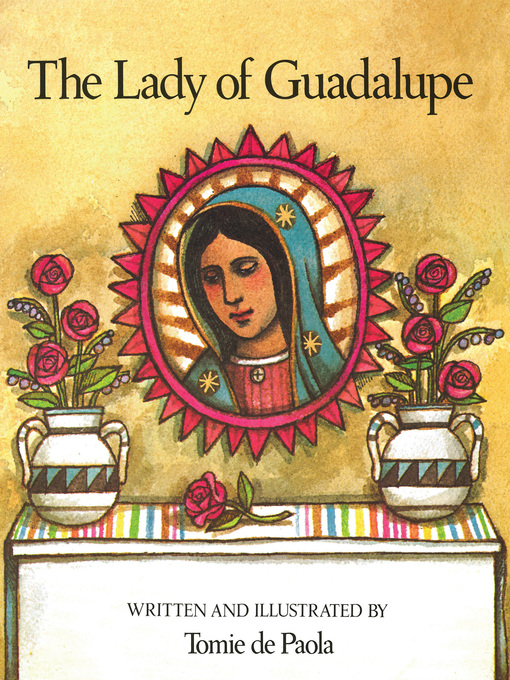 Title details for The Lady of Guadalupe by Tomie dePaola - Available